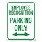 Signmission Employee Recognition Parking W/ Bi-Directional Arrow Alum Parking Sign, 18" x 24", A-1824-24100 A-1824-24100 - alternate 1
